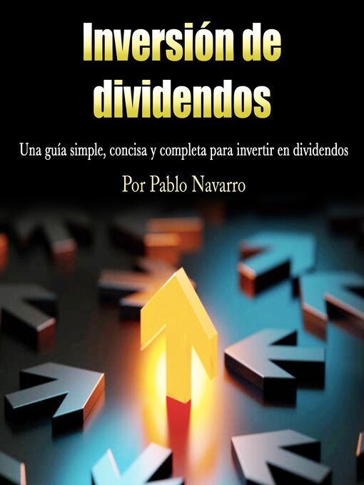 Title details for Inversión de dividendos by Pablo Navarro - Available